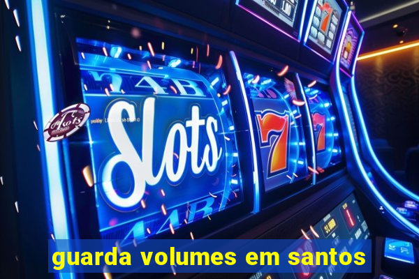 guarda volumes em santos